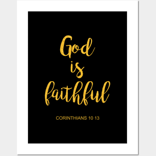 God is faithful....corinthians 10 13 Posters and Art